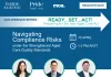 Navigating Compliance Risks - April 10